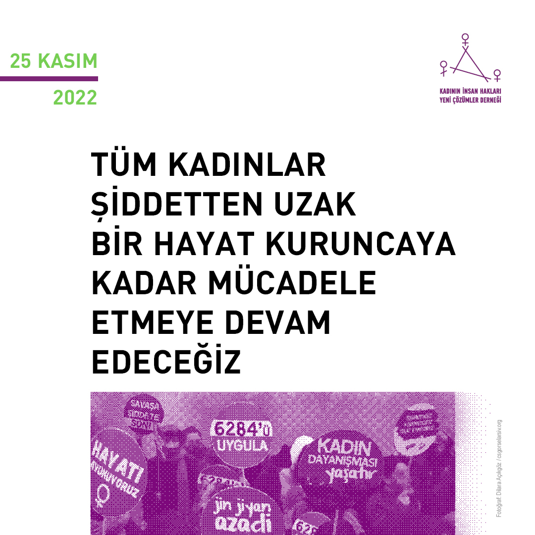 Tüm Kadınlar Şiddetten Uzak Bir Hayat Kuruncaya Kadar Mücadele Etmeye Devam Edeceğiz. Nefrete İnat, Yaşasın Hayat!